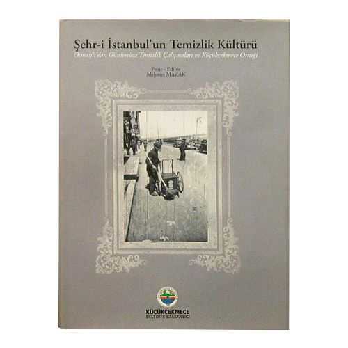 Şehr-i İstanbulun Temizlik Kültürü